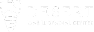 Desert Maxillofacial Center